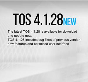 The LATEST TOS 4.1.28 IS AVAILABLE FOR DOWNLOAD AND UPDATE NOW.